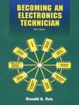 Paperback Becoming an Electronics Technician: Securing Your High-Tech Future Book
