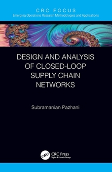 Paperback Design and Analysis of Closed-Loop Supply Chain Networks Book