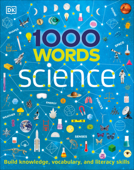 Hardcover 1000 Words: Science: Build Knowledge, Vocabulary, and Literacy Skills Book