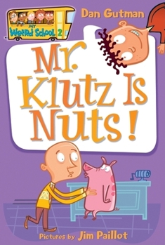 Paperback Mr. Klutz Is Nuts! Book