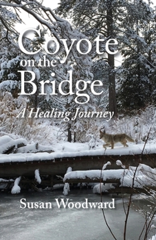 Paperback Coyote on the Bridge Book