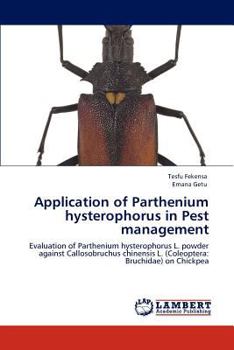 Paperback Application of Parthenium Hysterophorus in Pest Management Book