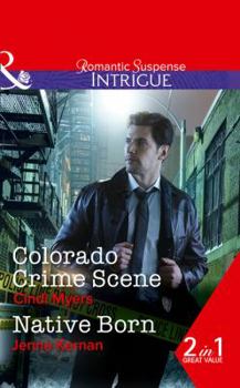 Colorado Crime Scene / Native Born