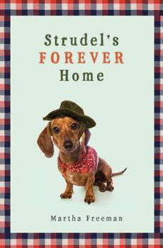 Hardcover Strudel's Forever Home Book