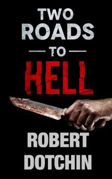 Paperback Two Roads to Hell Book