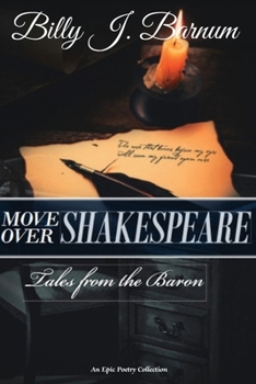 Move Over Shakespeare Tales from the Baron