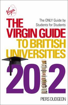 Paperback The Virgin Guide to British Universities 2012 Book