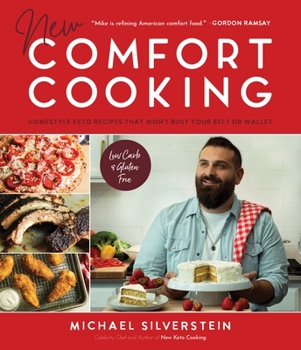 Paperback New Comfort Cooking: Homestyle Keto Recipes That Won't Bust Your Belt or Wallet Book