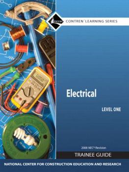 Hardcover Electrical Level 1 Trainee Guide 2008 Nec, Hardcover [With Workbook] Book