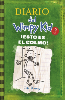 Library Binding Diario del Wimpy Kid: Esto Es El Colmo! [Spanish] Book
