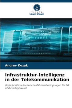 Infrastruktur-Intelligenz in der Telekommunikation (German Edition)