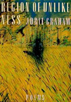 Hardcover Region Of Unlikeness (American Poetry Series) Book