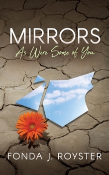 Paperback Mirrors: As Were Some of You Book