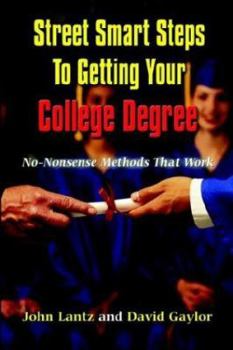 Paperback Street Smart Steps To Getting Your College Degree Book
