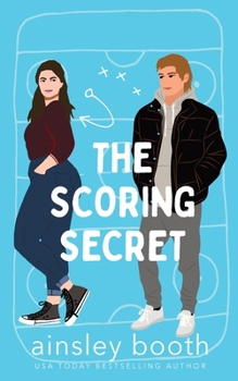 Paperback The Scoring Secret: A Hockey Romance Book