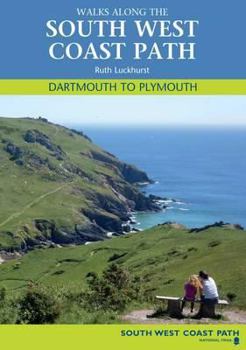 Paperback Walks Along the South West Coast Path: Dartmouth to Plymouth Book