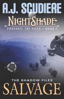 Salvage - Book #5 of the NightShade Forensic Files