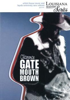 DVD Clarence Gatemouth Brown: Louisiana Masters Series Book