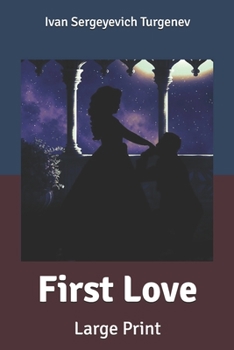 Paperback First Love: Large Print Book