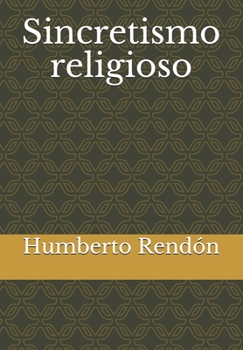 Paperback Sincretismo religioso [Spanish] Book