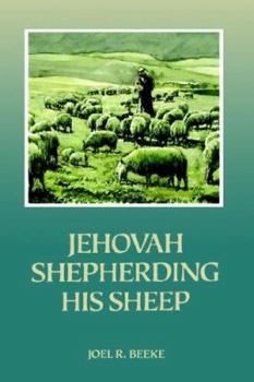 Paperback Jehovah Shepherding Sheep: Sermons on 23rd Psalm Book