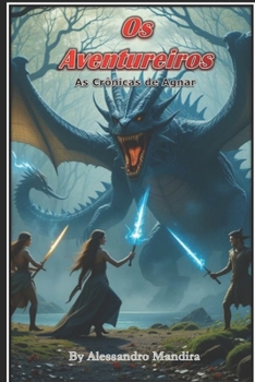 Paperback Os Aventureiros: As Crônicas de Agnar [Portuguese] Book