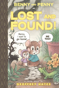 Hardcover Benny and Penny in Lost and Found: Toon Books Level 2 Book