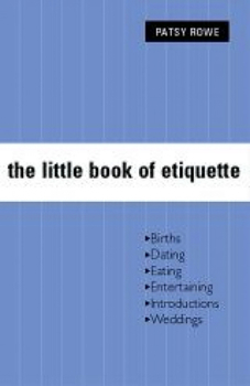 Paperback Little Book of Etiquette: ` Book