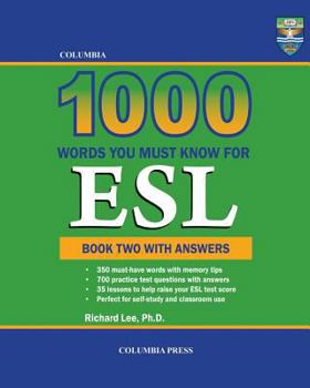 Paperback Columbia 1000 Words You Must Know for ESL: Book Two with Answers Book