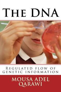 Paperback The DNA: Regulated flow of genetic information Book