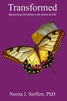 Paperback Transformed: Becoming Christ-Like in All Areas of Life Book