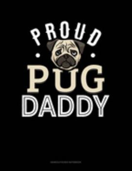 Paperback Proud Pug Daddy: Genkouyoushi Notebook Book