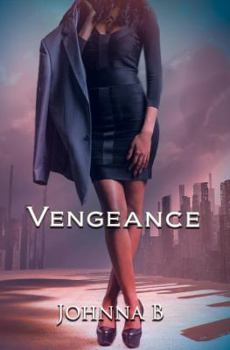 Vengeance: A Never Ending Nightmare - Book #2 of the Beautiful Nightmare