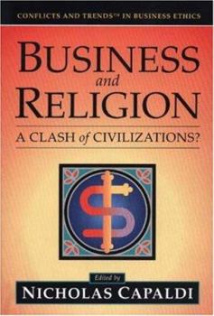 Hardcover Business and Religion: A Clash of Civilizations? Book
