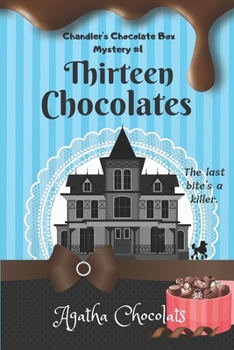 Paperback Thirteen Chocolates Book