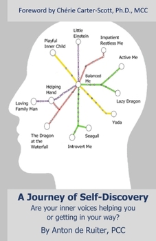 Paperback A Journey of Self-Discovery: Are your inner voices helping you, or getting in your way? Book