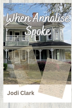 Paperback When Annalise Spoke Book