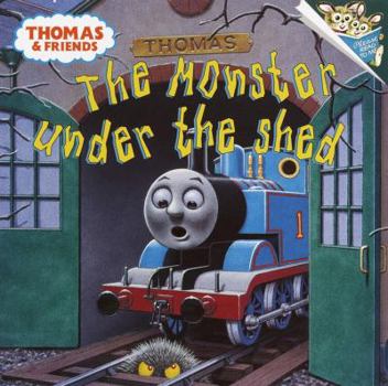 The Monster Under the Shed (Pictureback(R)) - Book  of the Thomas and Friends