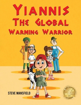 Paperback Yiannis The Global Warming Warrior Book