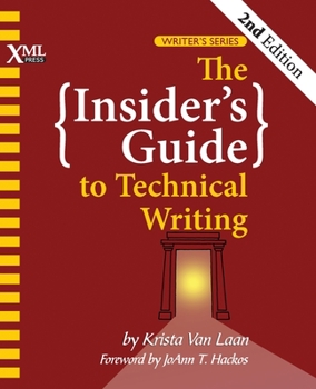 Paperback The Insider's Guide to Technical Writing Book