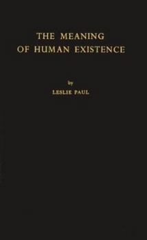 Hardcover Meaning of Human Existence Book