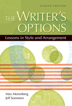 Paperback The Writer's Options: Lessons in Style and Arrangement Book