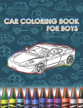 Paperback Car Coloring Books For Boys: Large 8,5 x 11 inch pages - Limited Edition Book