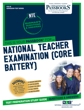 Paperback National Teacher Examination (Core Battery) (Nte) (Ats-15): Passbooks Study Guide Volume 15 Book