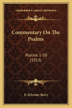 Paperback Commentary On The Psalms: Psalms 1-50 (1915) Book