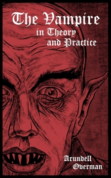 Paperback The Vampire in Theory and Practice Book