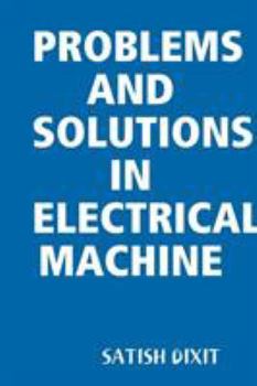 Paperback Problems and Solutions in Electrical Machine Book