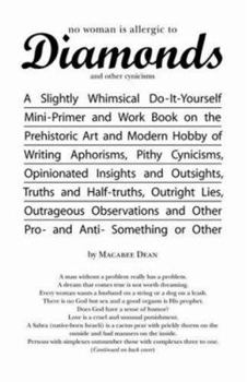 Paperback No Woman Is Allergic to Diamonds Book
