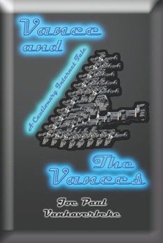 Paperback Vance and The Vances: A Cautionary Internet Tale Book