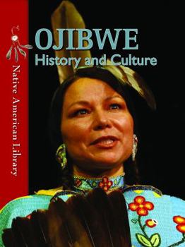 Library Binding Ojibwe History and Culture Book